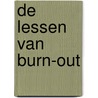 De lessen van Burn-out door Annegreet van Bergen