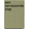 Een verrassende stap by Robyn Carr