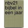 Bijbel in een jaar door Onbekend