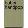Bobbi Handpop by Unknown