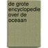 De grote encyclopedie over de oceaan