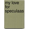 My love for speculaas door Brenda Keirsebilck