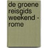 De Groene Reisgids Weekend - Rome
