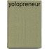 YOLOpreneur