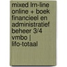 MIXED LRN-line online + boek Financieel en administratief beheer 3/4 vmbo | LIFO-totaal door Onbekend