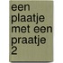 Een plaatje met een praatje 2