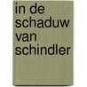 In de schaduw van Schindler door Kevin Prenger