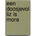 Een doosjevol Liz is More
