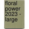 Floral power 2023 - Large door Brigitta Vangeel
