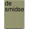 De Smidse door Maurice Van der Zalm