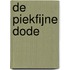 De piekfijne dode