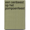 Een oenbeest op het pompoenfeest door Marc de Bel