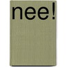 Nee! door Liesbeth Talboom