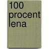 100 procent Lena door Stefan Boonen