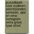 Puzzelboek voor Ouderen, Slechtzienden, Senioren, Opa en Oma: Nonogram Extra Groot, Type XL/XXL