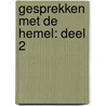 Gesprekken met de hemel door Paul Dhr. Van Hecke