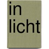 In licht by Ineke Holzhaus