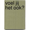 Voel jij het ook? door Robert Jan Simons
