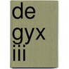 De GYX III door Henk Coudenys