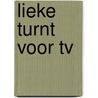 Lieke turnt voor tv door Ineke Kraijo