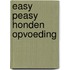 Easy Peasy Honden Opvoeding