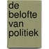 De belofte van politiek