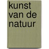 Kunst van de natuur door Hans Mulder