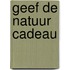 Geef de natuur cadeau