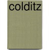 Colditz by Ben Macintyre