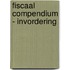 Fiscaal Compendium - Invordering