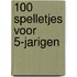 100 spelletjes voor 5-jarigen