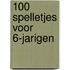 100 spelletjes voor 6-jarigen