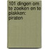 101 dingen om te zoeken en te plakken: Piraten