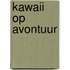 Kawaii op avontuur
