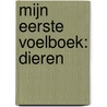 Mijn eerste voelboek: Dieren by Unknown