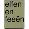 Elfen en feeën by Unknown