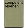 Competent Rekenen by Jos Baars