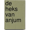 De heks van Anjum door Margriet Brandsma