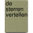 De sterren vertellen