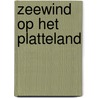 Zeewind op het platteland by Marcel Proust