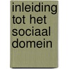 Inleiding tot het sociaal domein by Stijn van Cleef