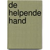 De helpende hand by Eva Vriend