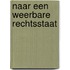 Naar een weerbare rechtsstaat