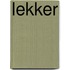 Lekker