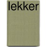 Lekker door Bruno Vanspauwen
