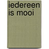 Iedereen is mooi door Claudia Vanzegbroeck