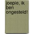 Joepie, ik ben ongesteld!