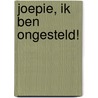 Joepie, ik ben ongesteld! door Mademoiselle Caroline