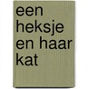 Een heksje en haar kat by Sophie Dieuaide