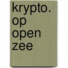 Krypto. Op open zee door Hans Jørgen Sandnes